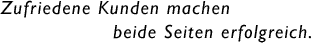 Zufriedene Kunden