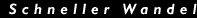 Schneller Wandel